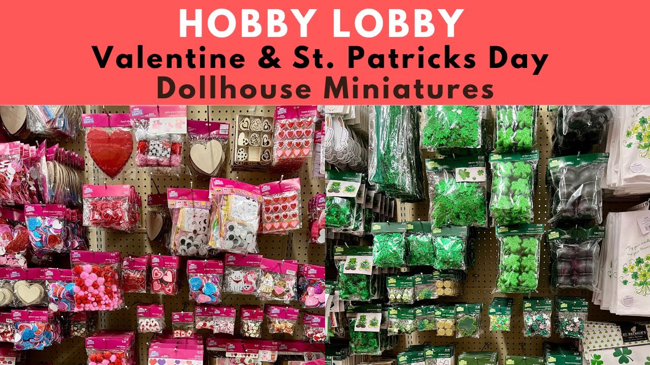Hobby Lobby Valentine & St. Patrick&rsquo;s Day Finds for Dollhouse Miniatures