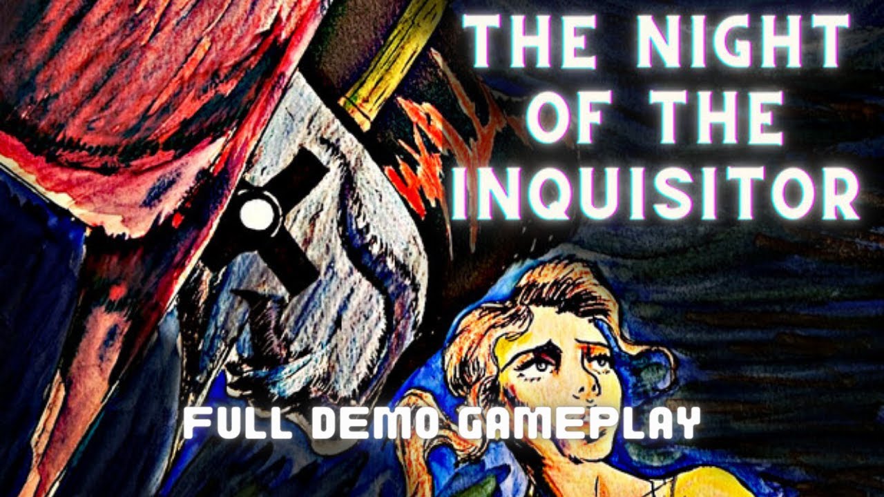 The Night Of The Inquisitor Full Demo Gameplay PC