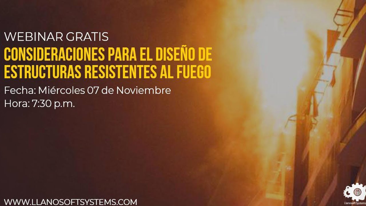 Consideraciones en el diseño de estructuras resistentes al fuego