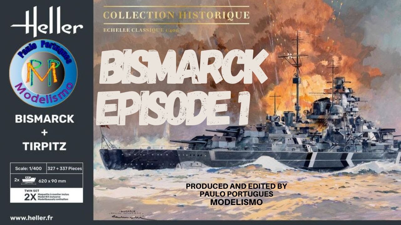 Building the Battleship Bismarck #01: Hull Overhaul and Assembly=Construindo o Encouraçado o Casco