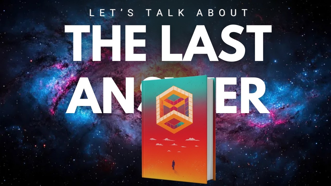 The Last Answer - God Created Us To Kill Him