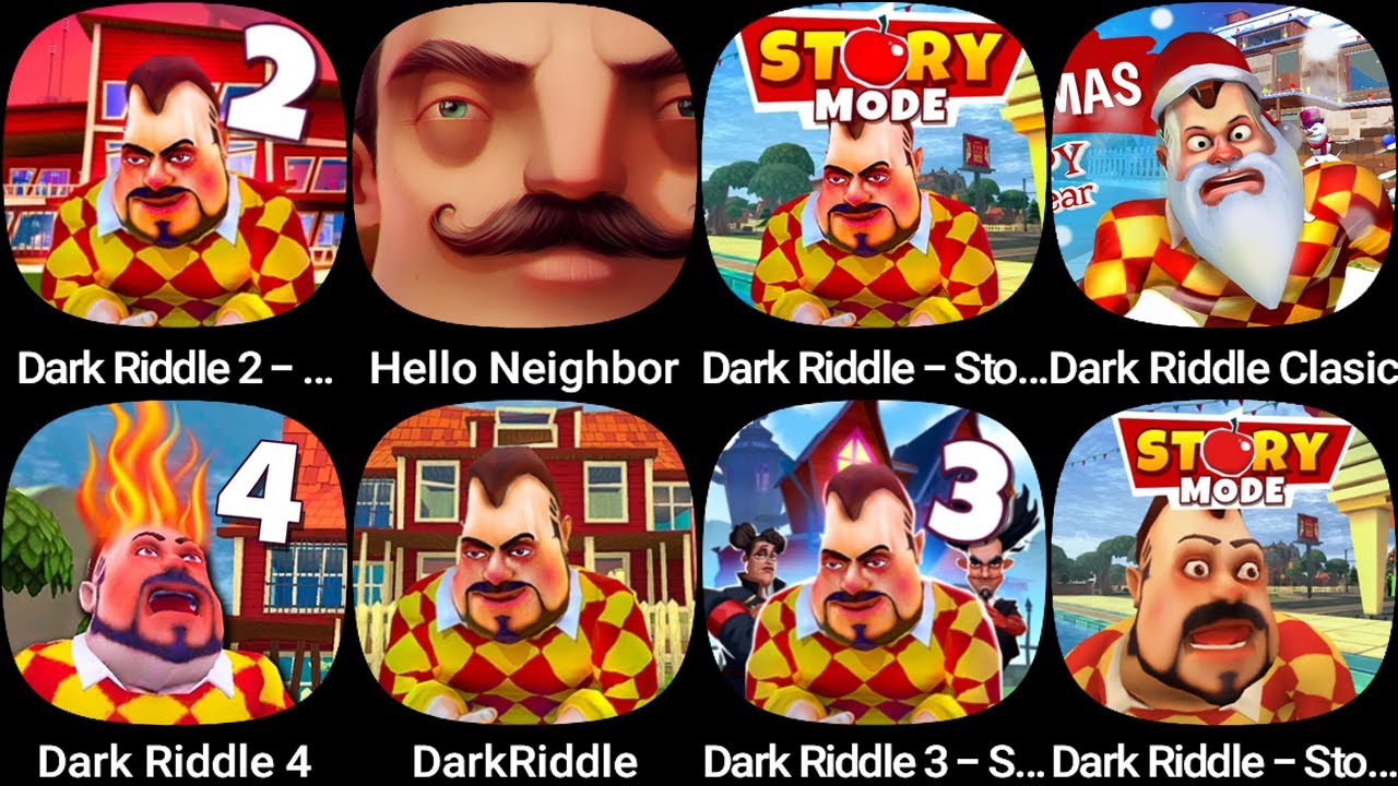 Dark Riddle 2 - Mars,Hello Neighbor,Dark Riddle - Story mode,Dark Riddle Clasic,Dark Riddle 4...
