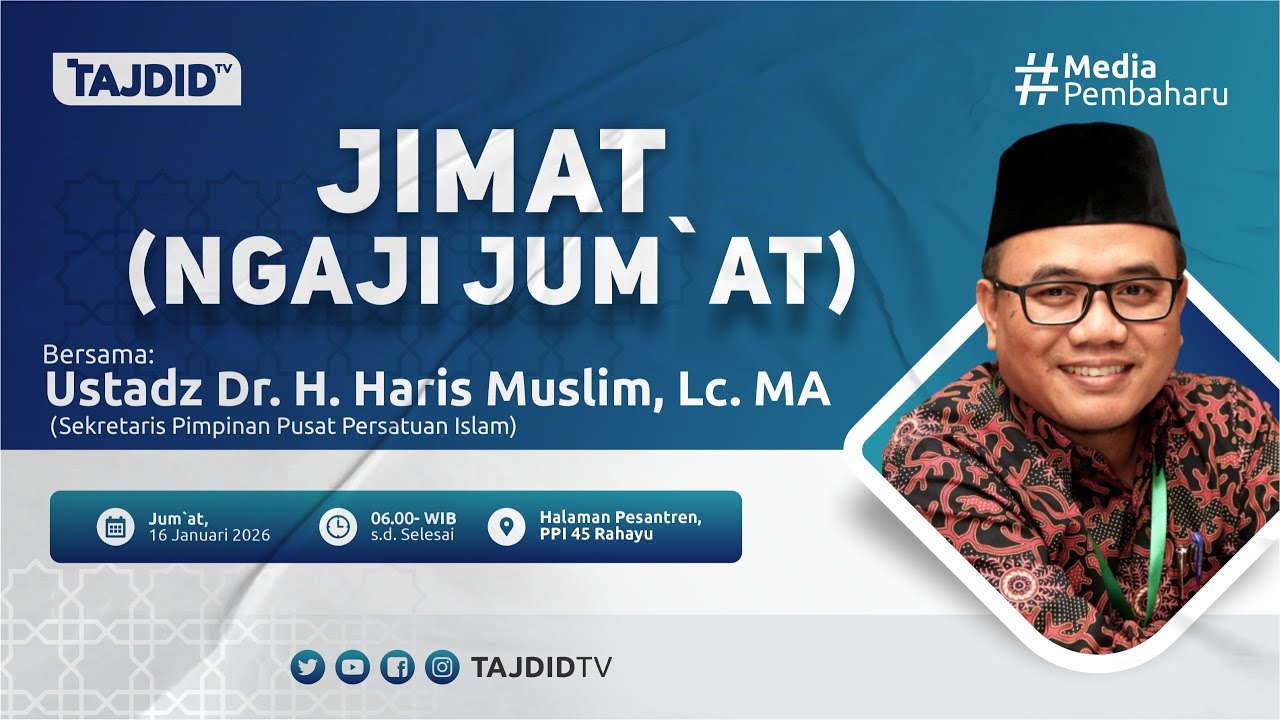#REUPLOAD JIMAT (NGAJI JUM`AT) BERSAMA DR. H. HARIS MUSLIM LC, MA