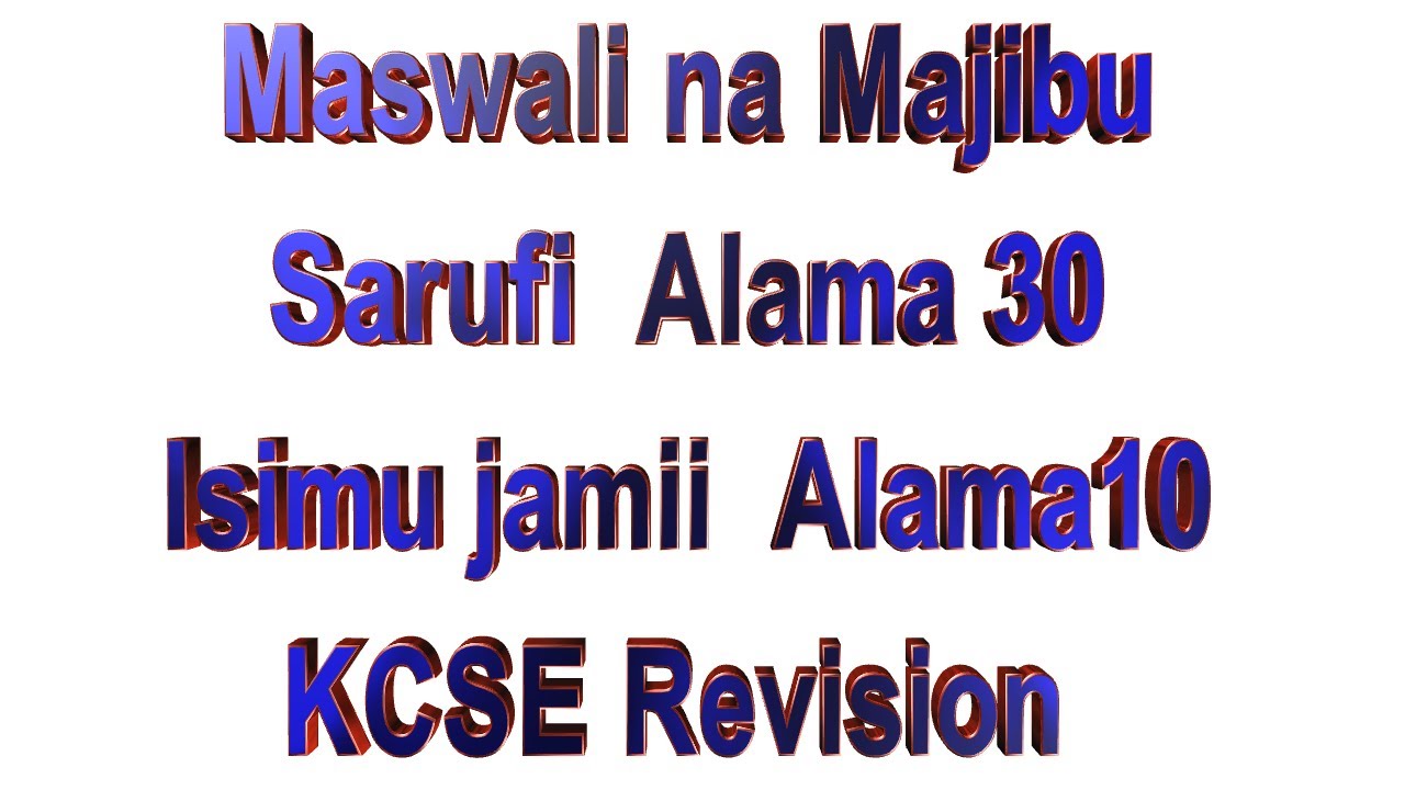 Sarufi | Maswali na majibu | KCSE Paper 2 Sarufi | Kiswahili KCSE Revision| Sarufi na Isimu Jamii.