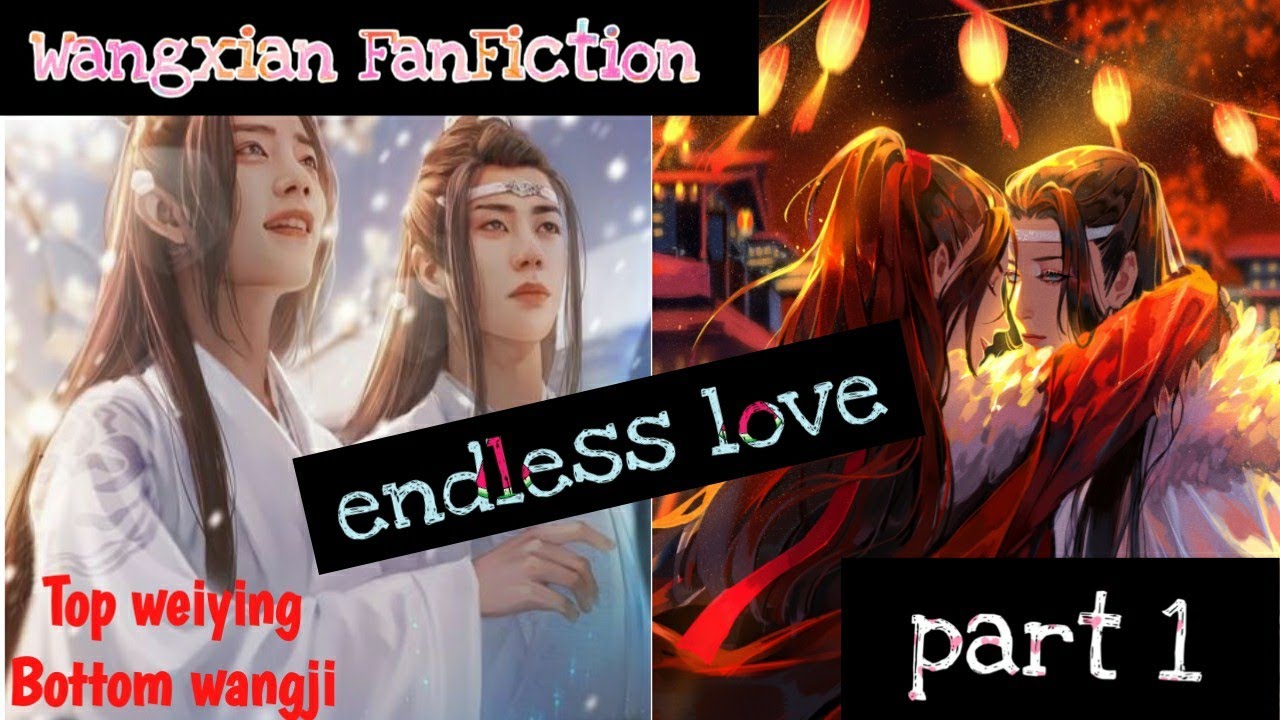 part-1 (endless love)🐰💞🦁 (xianwang fanfiction) 