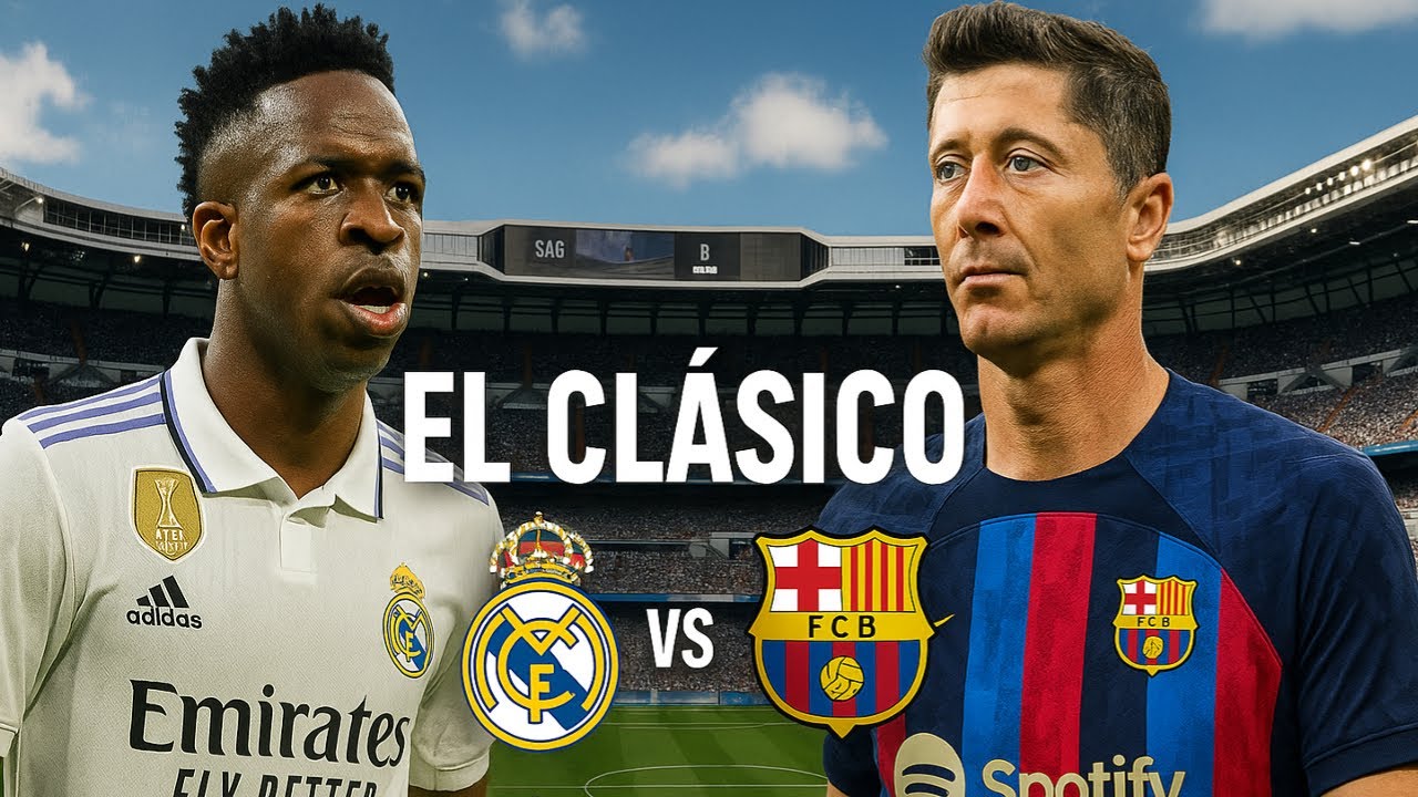 Análisis del CLÁSICO entre Real Madrid y FC Barcelona