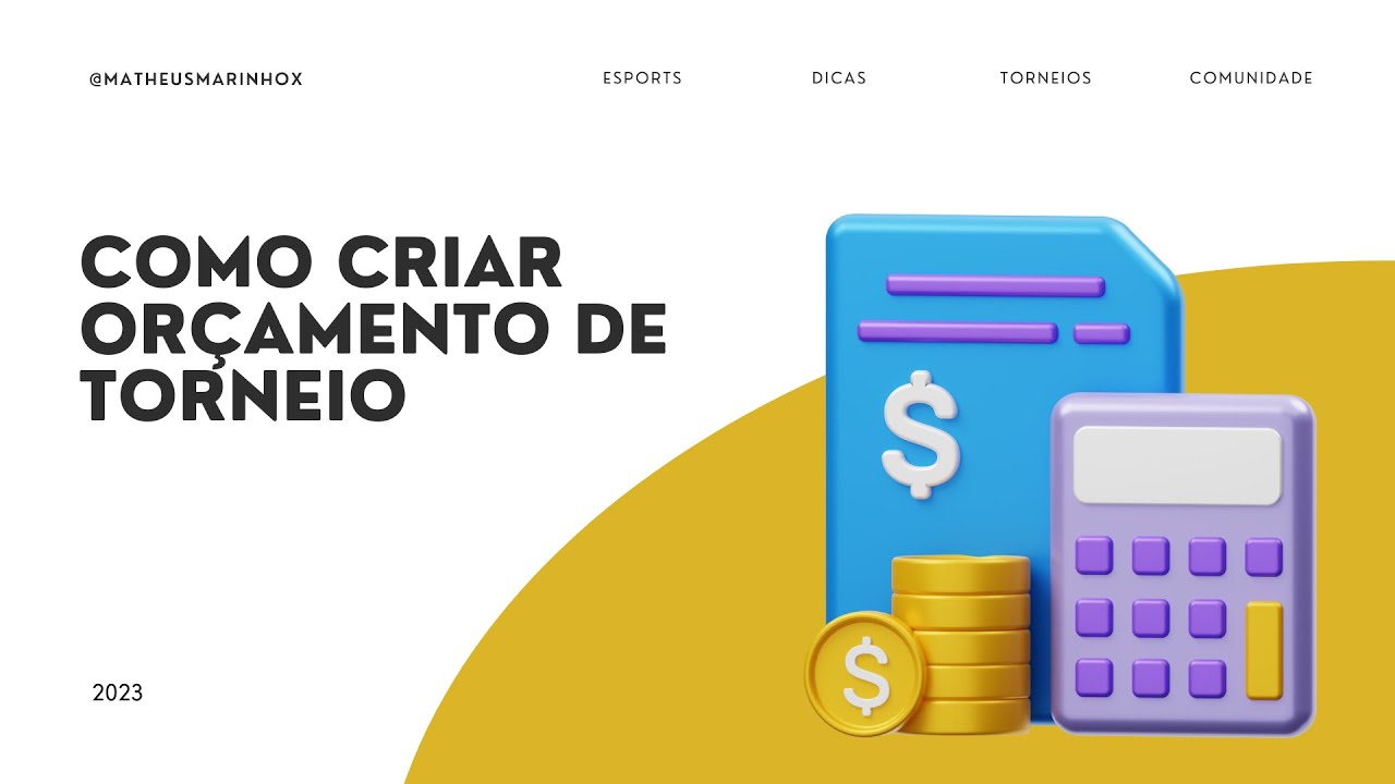 COMO CRIAR ORÇAMENTO DE TORNEIO