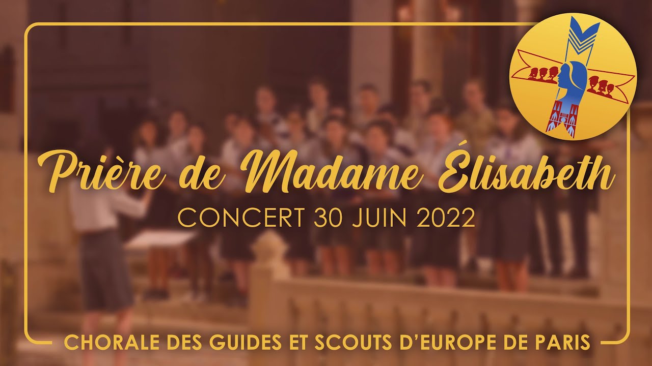 Prière de Madame Élisabeth – Concert 2022