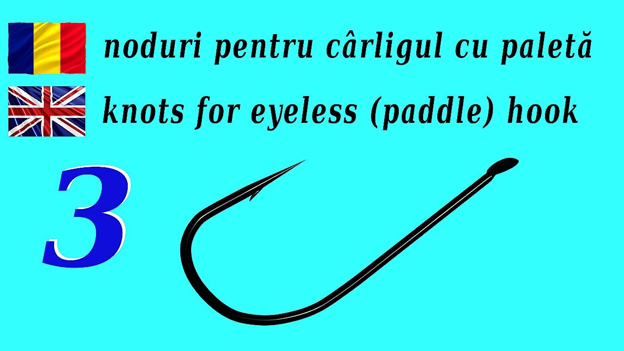 3 noduri pentru cârligul cu paletă. 3 knots for eyeless hook. 3D. 4K.
