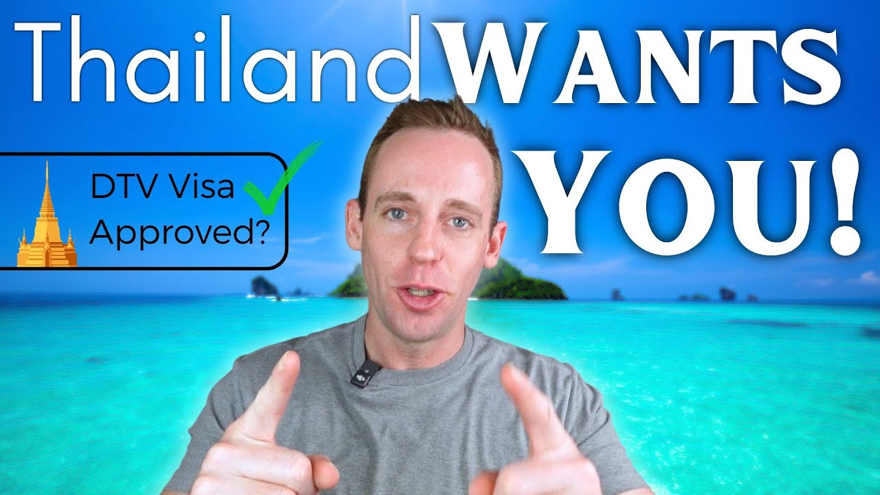 Thailand Wants YOU to MOVE There! (What You Need to Know About the Destination Thailand Visa (DTV)!)