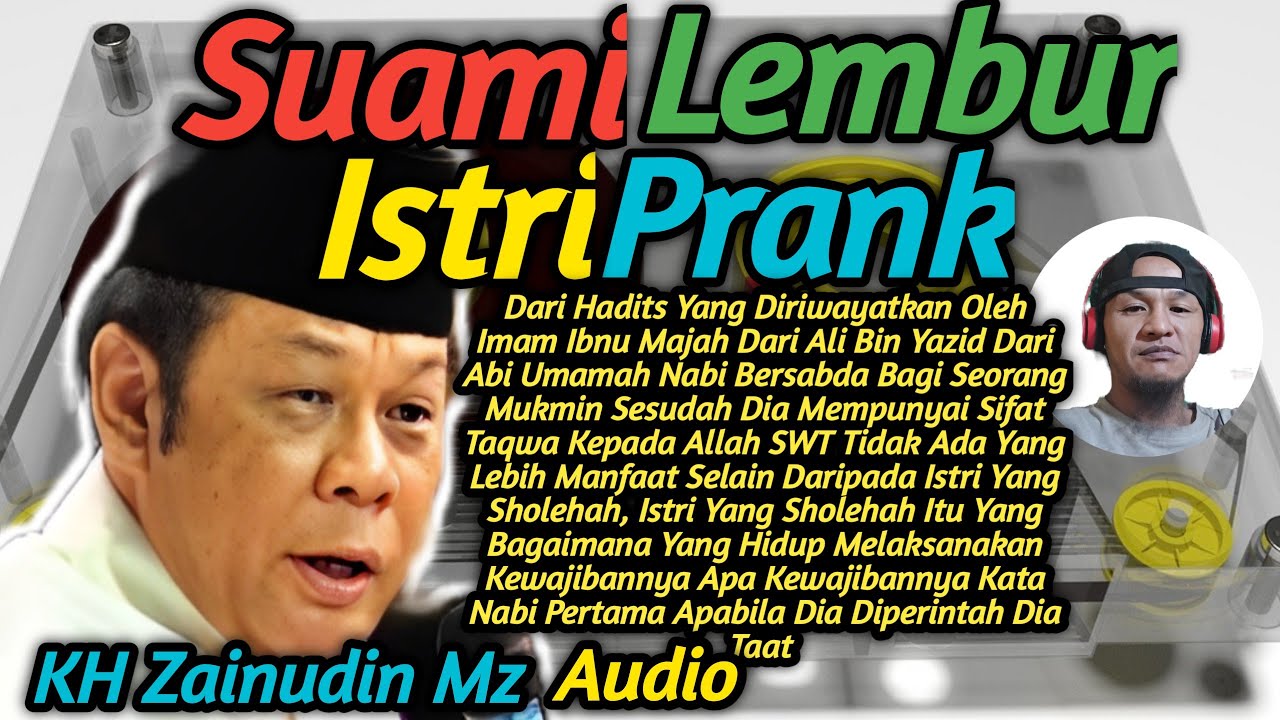 Suami Lembur Istri Prank KH Zainudin MZ ( Edit )#adellajoe @adellajoe