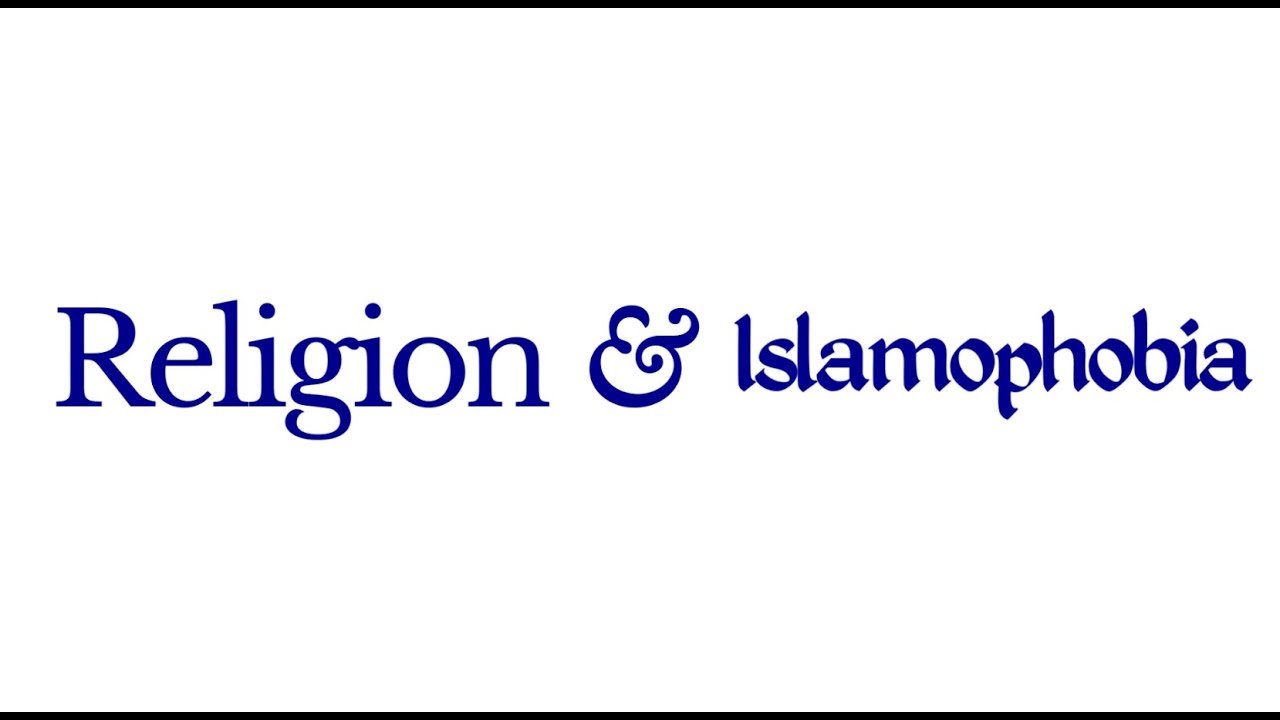 Religion & Islamophobia