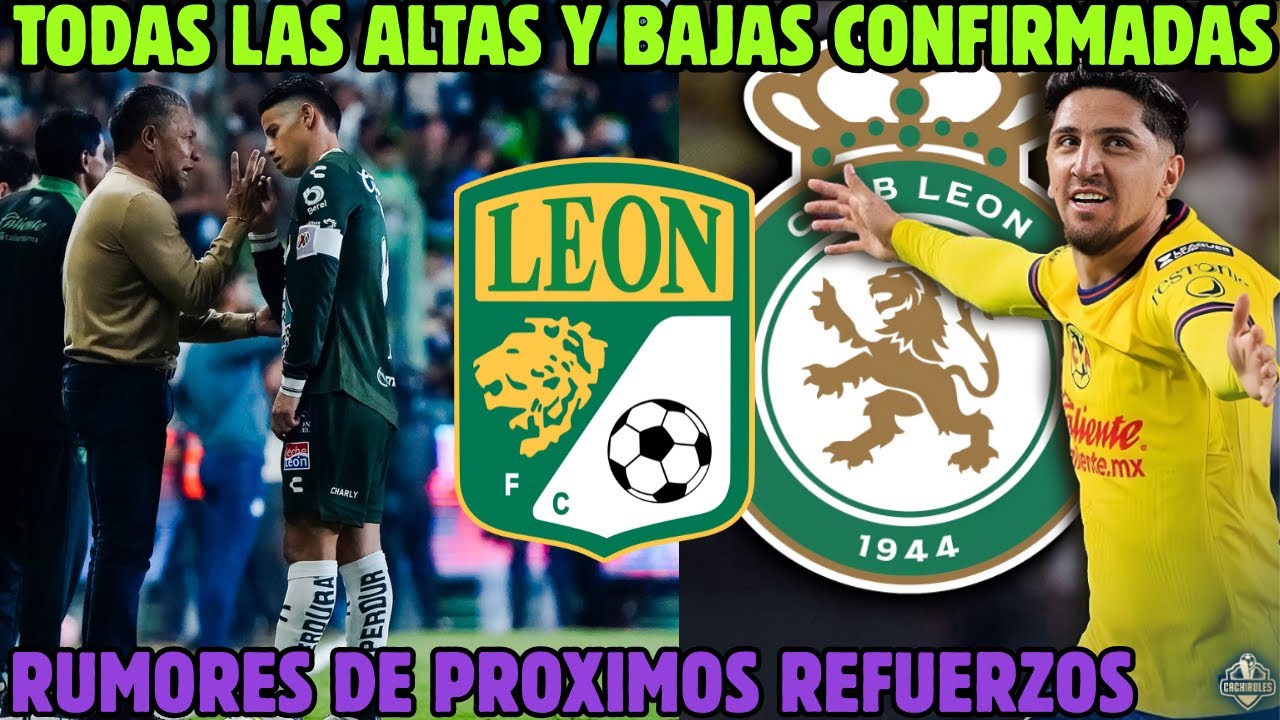 ✅😱TODAS las ALTAS y BAJAS  CONFIRMADAS del momento en LEON | RUMORES de mas FICHAJES | 4 REFUERZOS