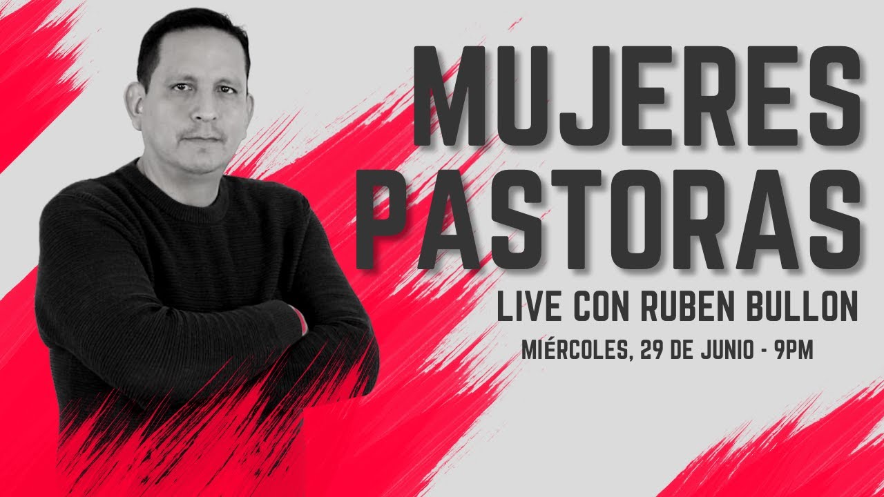 MUJERES PASTORAS - LIVE con Ruben Bullon