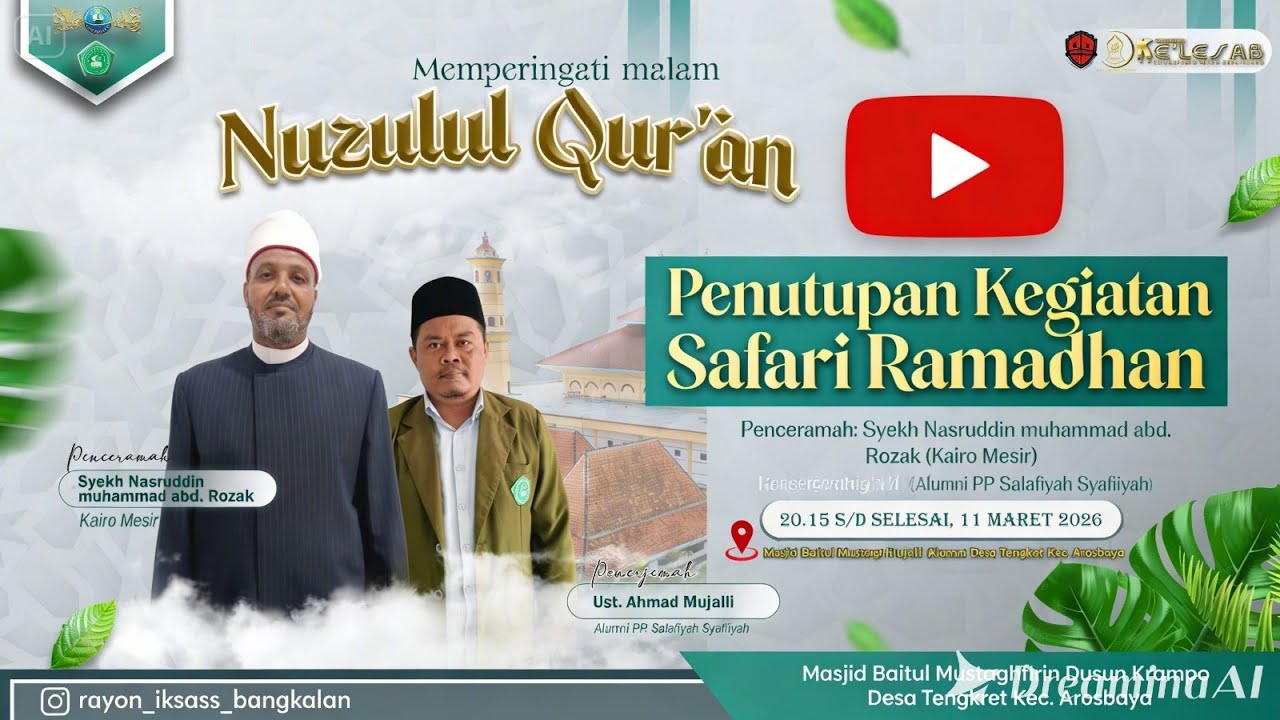 PERINGATAN MALAM NUZULUL QUR'AN  ||  RAYON IKSASS BANGKALAN   ||  SYEIH NAZARUDDIN MOH. ABD ROZAK