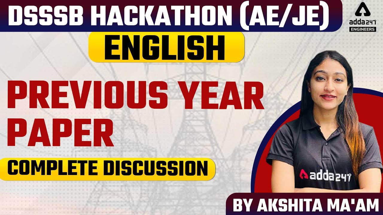 DSSSB JE/AE 2022 | English | PREVIOUS YEAR PAPER | COMPLETE DISCUSSION