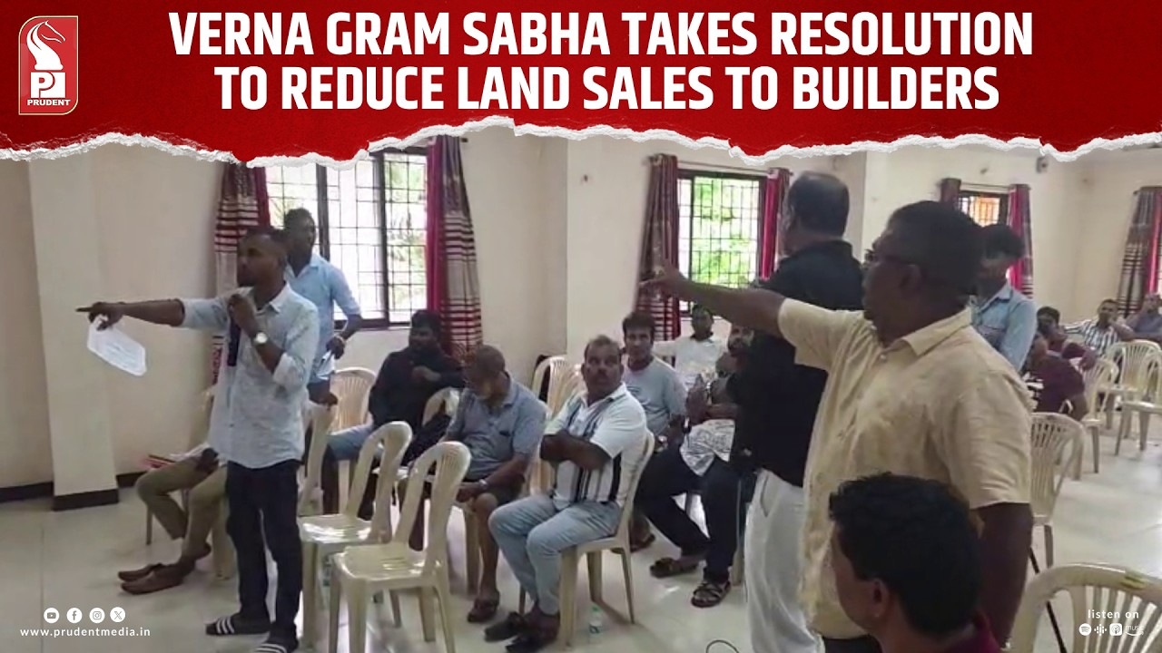 Verna gram sabha takes resolution to reduce land sales to builders