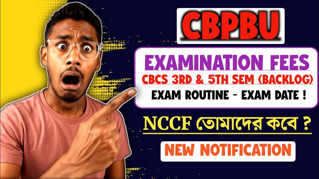 CBPBU Exam Form Fill-Up 2025 | Fees, Dates & Full Process | CBCS & NEP