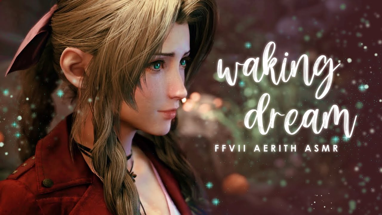 Aerith FFVII ASMR 🌷 Aerith Visits You in a Dream (and Wakes You Up) [f4a]