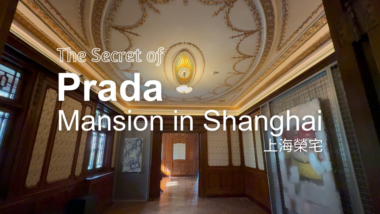 PRADA Rong Zhai - The best not-so-hidden gem in Shanghai 上海榮宅