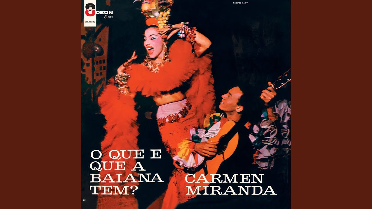 O Que É Que A Baiana Tem