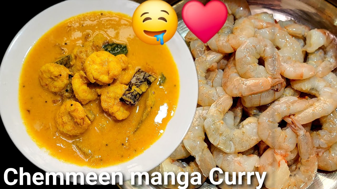 ചെമ്മീൻ മാങ്ങ കറി 🦐😍❤️ | Kerala-Style Prawns Mango Curry 🍤🦐🥘