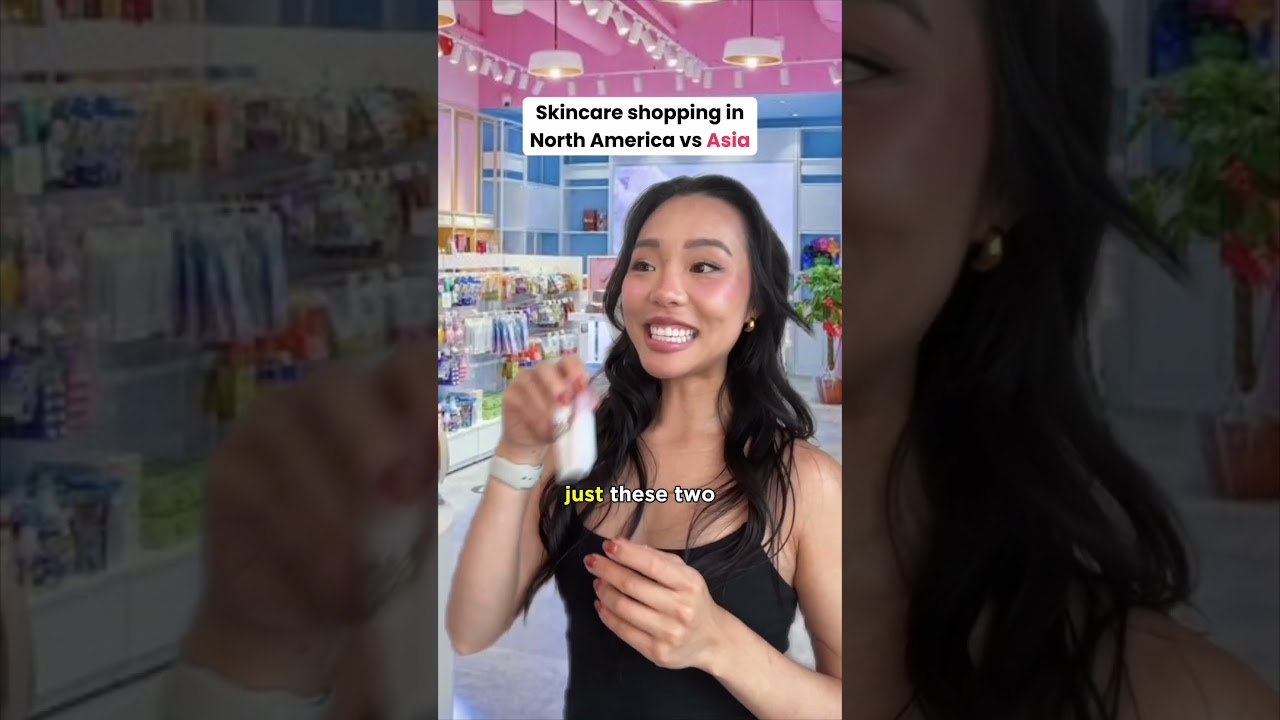 Skincare shopping in North America vs Asia