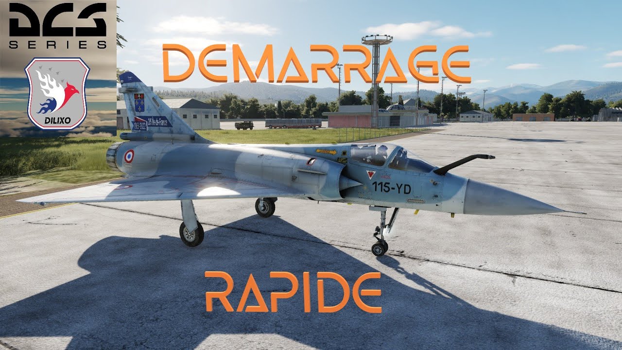 DCS - Dilixo - Mirage 2000C Démarrage Rapide (adapté au multi)