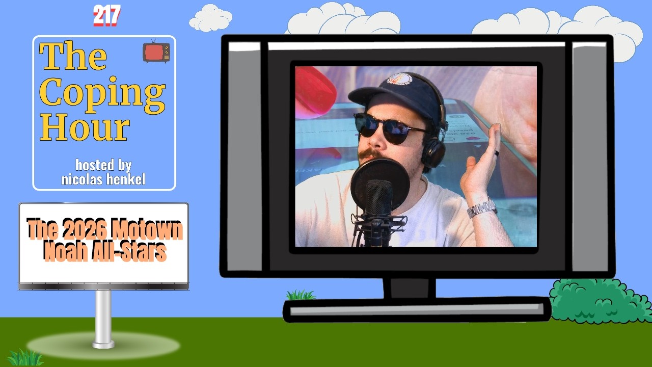 Coping Hour #217: The 2026 Motown Noah All-Stars