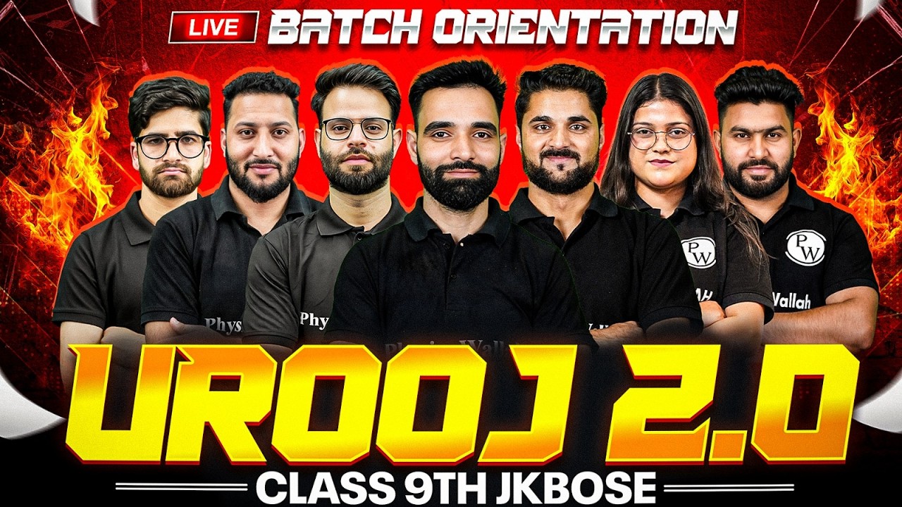 Urooj 2.0 🚀 &ndash; The Ultimate Batch for JKBOSE Class 9th | Batch Orientation