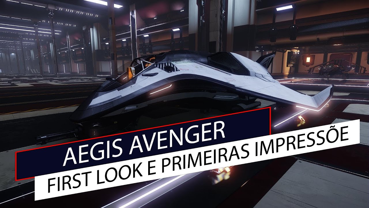 Star Citizen - Aegis Avenger First Look e Primeiras Impressões #Ep22 pt-BR