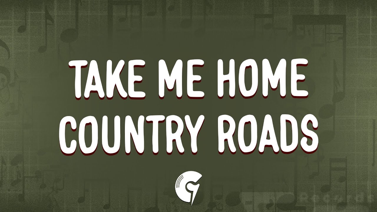 John Denver - Take Me Home, Country Roads (Lyrics)