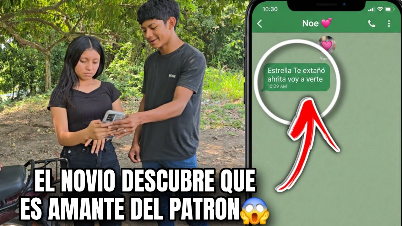 El Novio Le Revisa El Celular A Estrella Sin Pensar Encontró Mensajes De Noe Diciendo Esto😱