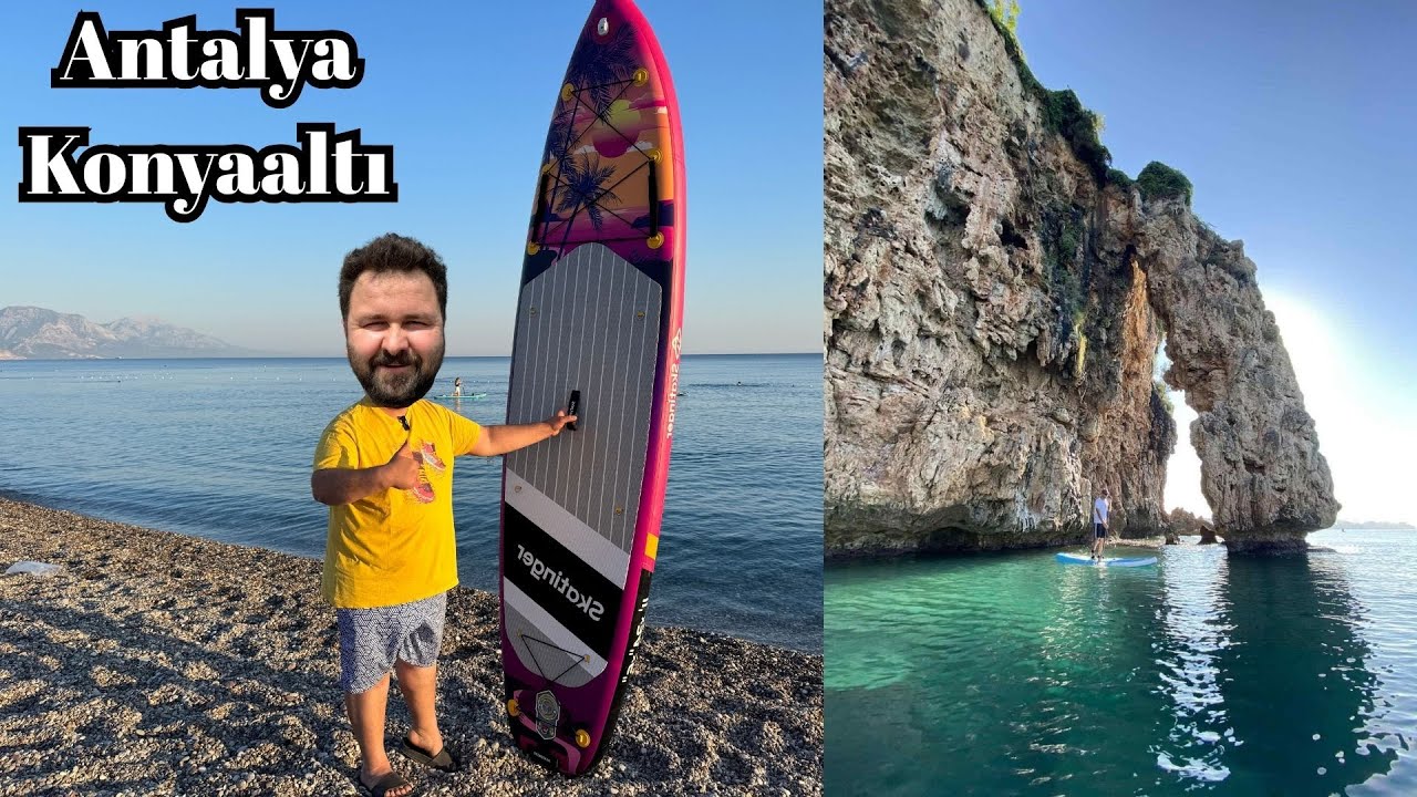Antalya Konyaaltı'nda Sup Board Denedik.!