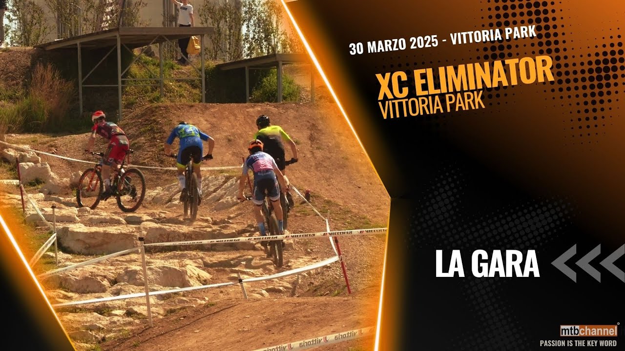 XC ELIMINATOR VITTORIA PARK - Brembate (BG) - MTBChannel puntata n.661