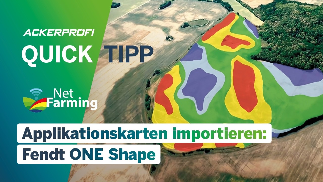 Ackerprofi Quicktipp – Applikationskarten importieren: FendtONE Shape