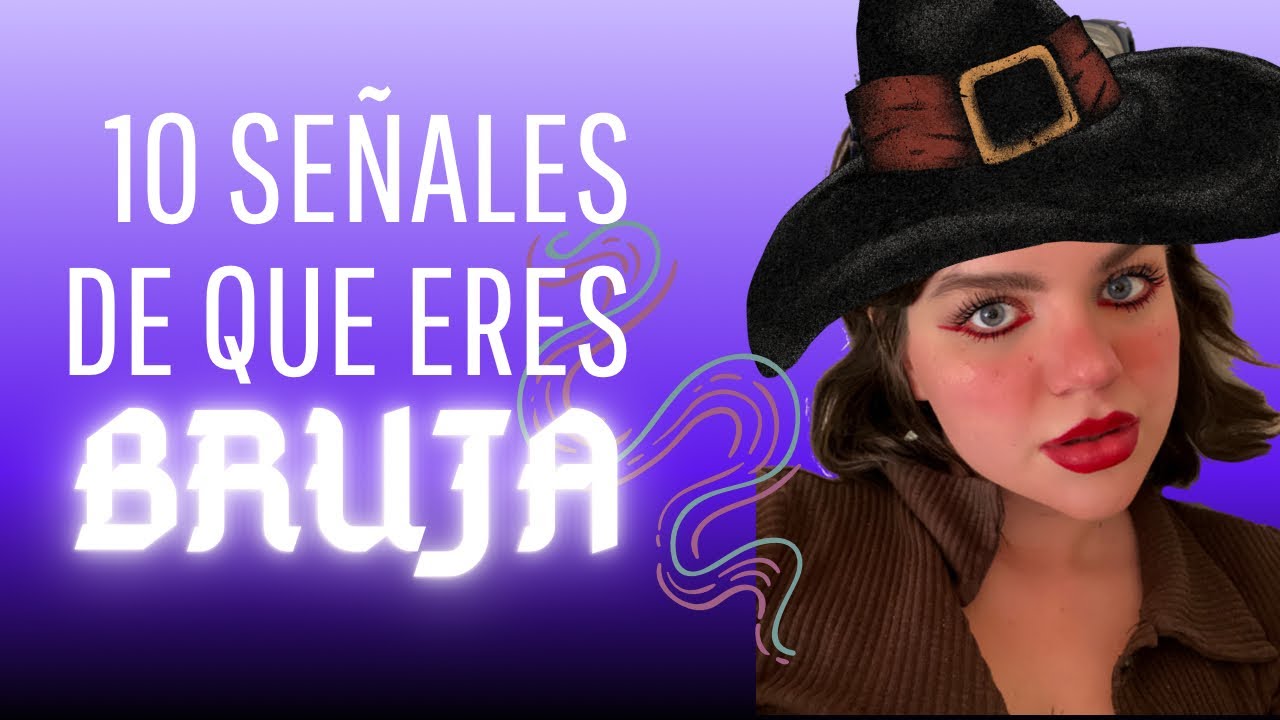 TIENES EL DON PERO NO LO SABES - 10 SEÑALES QUE TE HARÁN SABER SI ERES BRUJA - DESCÚBRELO - MAKA