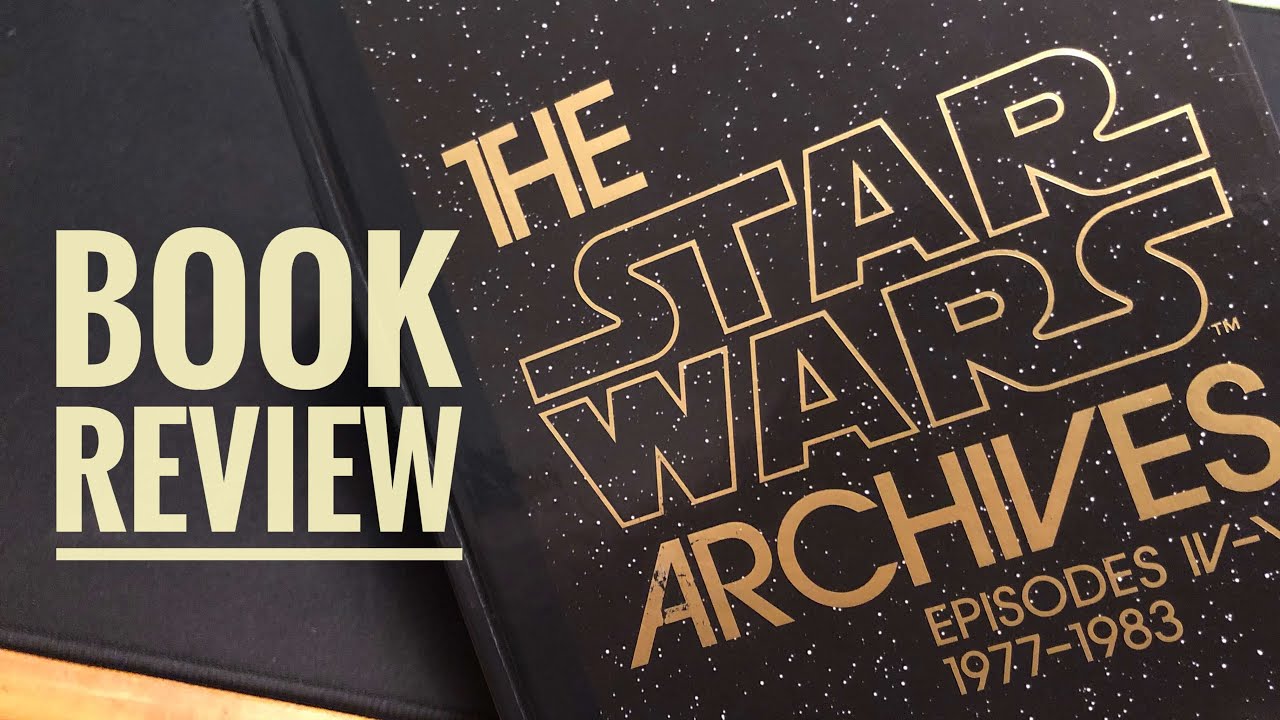 Star Wars Archives Book Review