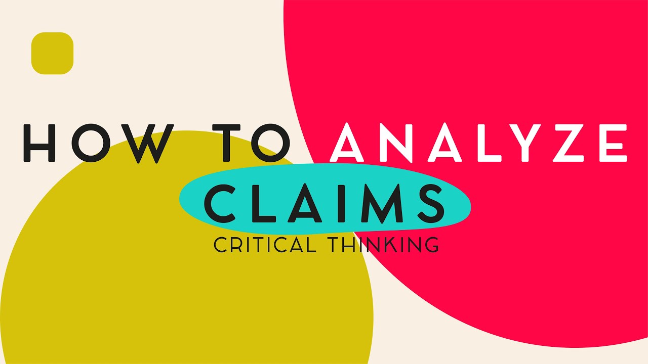 How to Analyze Claims