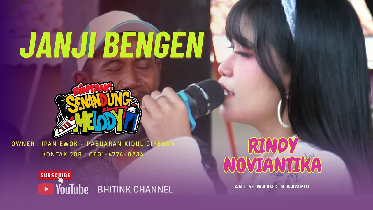 JANJI BENGEN RINDY NOVIANTIKA BINTANG SENANDUNG MELODY DS  CIKULAK   30 Dec 2025 Warudin Kampul