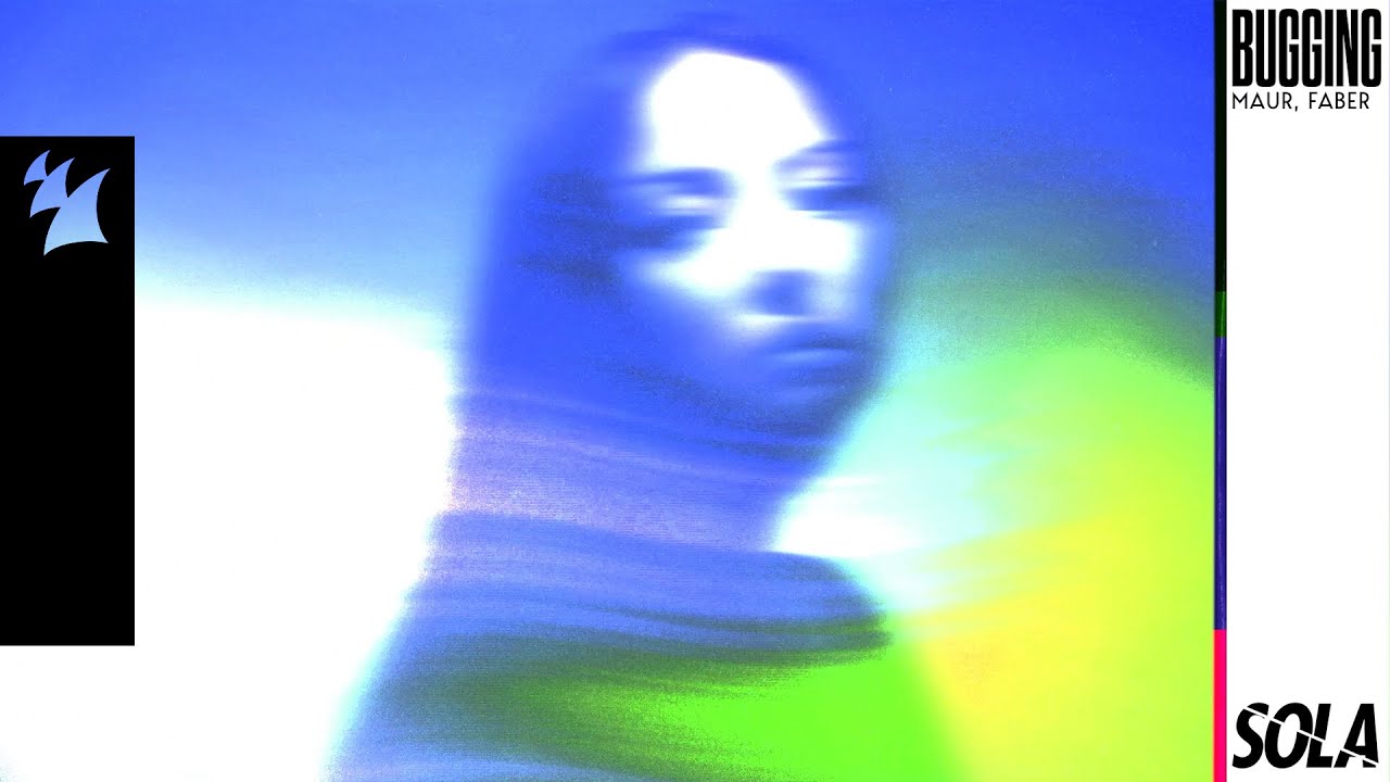 Maur, FABER - Bugging (Sola Records Visualizer)