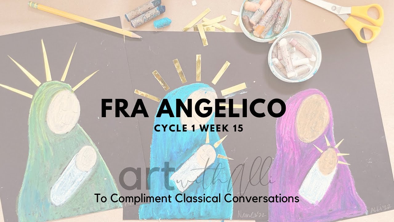 C1 W15 - Fra Angelico - Mary & Jesus with Oil Pastels