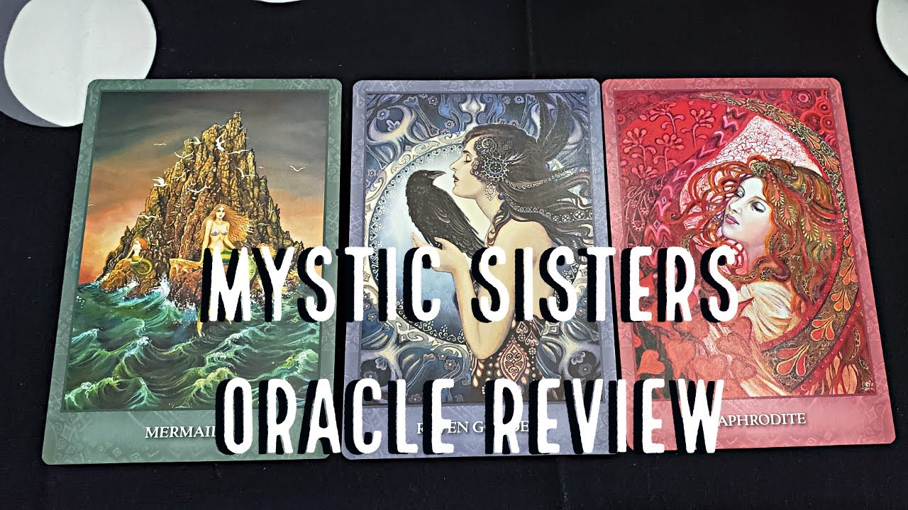 Mystic Sisters Oracle Deck Unboxing