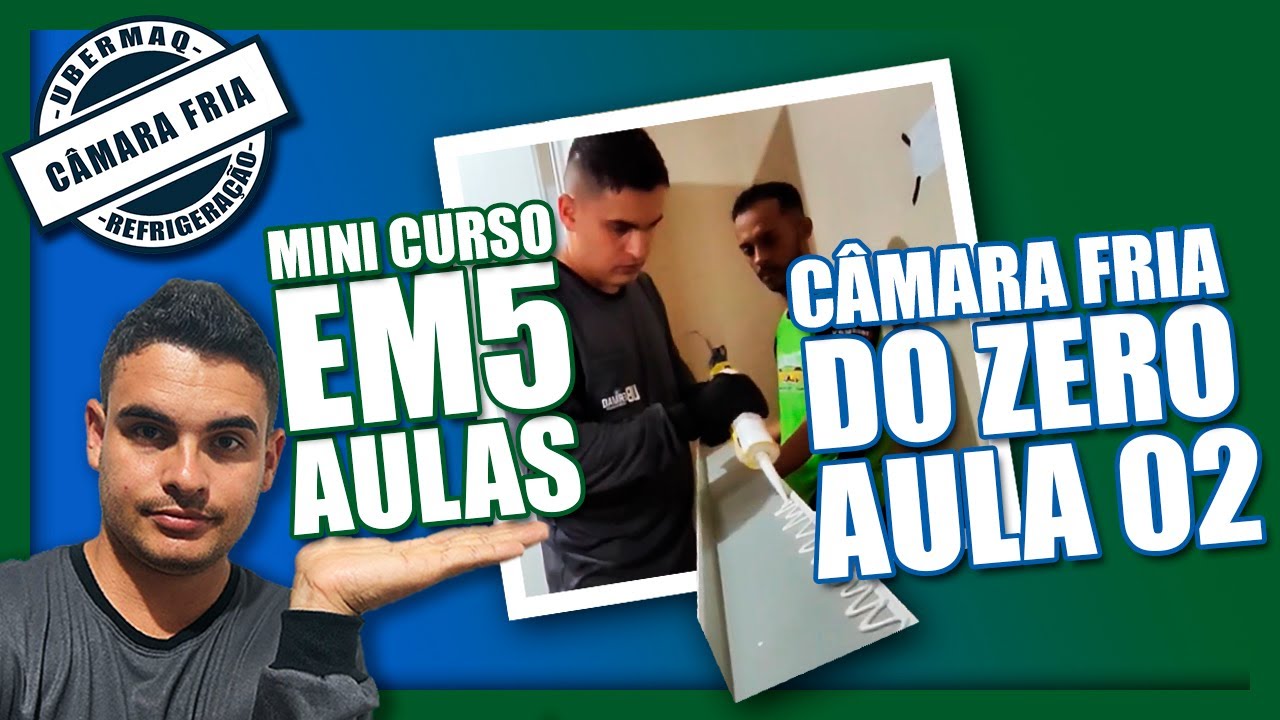 MONTAGEM DE CAMARA FRIA VIDEO 2 PASSO A PASSO
