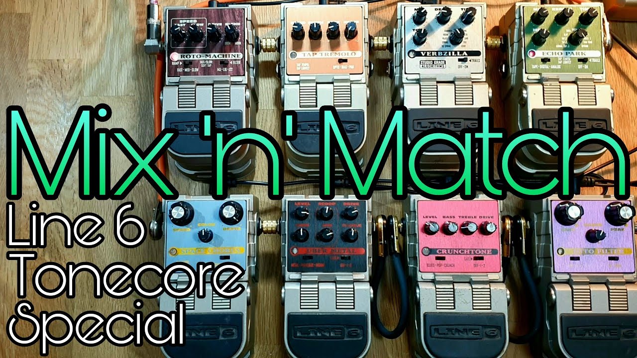 Mix 'n' Match - Line 6 Tonecore Special