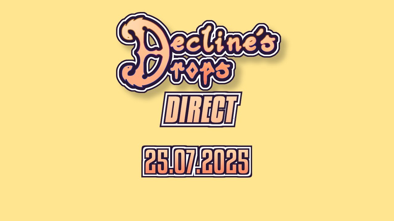 Decline's Drops Direct - 25.07.2025