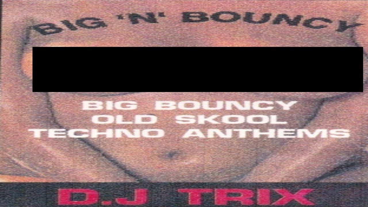 DJ Trix - Big 'N' Bouncy