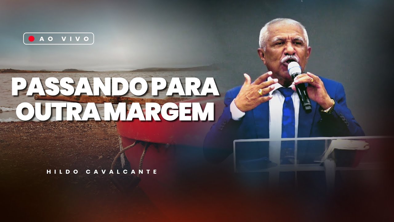 Passando Para Outra Margem: O Milagre na Tempestade | Hildo Cavalcante