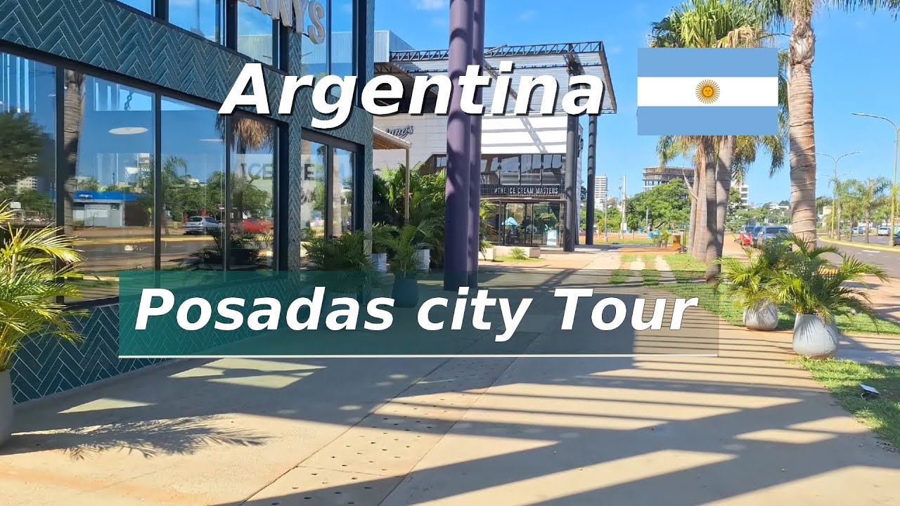 Posadas-Argentina: Walking tour, border with Paraguay