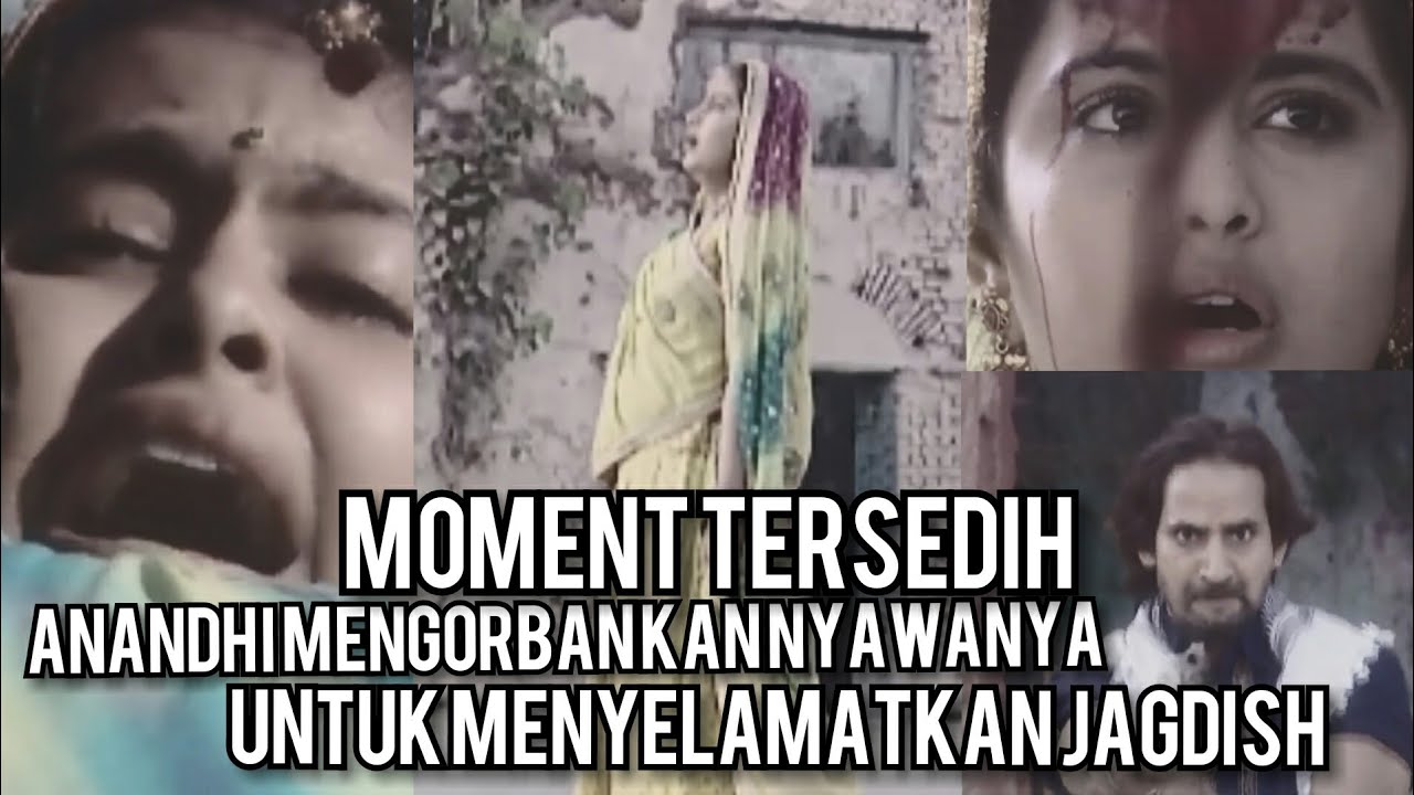 Anandhi rela mengorbankan dirinya untuk menyelamatkan jagdish !!!!
